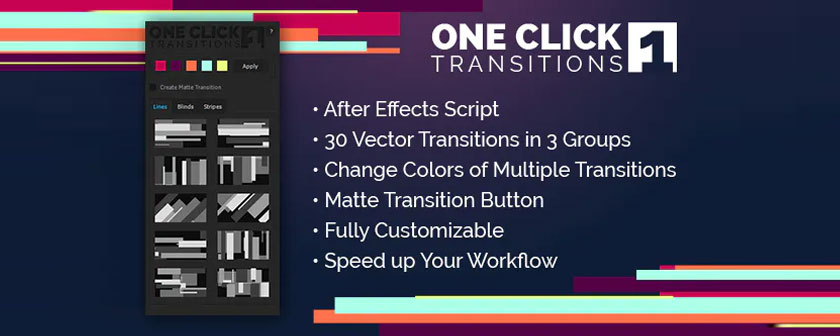 دانلود اسکریپت One Click Transitions برای نرم افزار افتر افکت