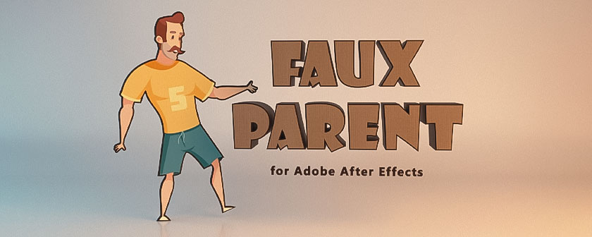 دانلود اسکریپت Faux Parent در افتر افکت